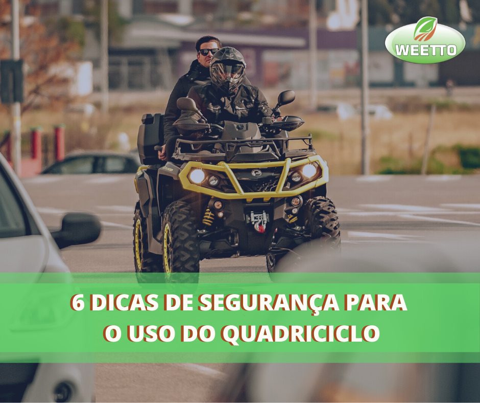 6 Dicas de Segurança para o Uso de Quadriciclos - Weetto